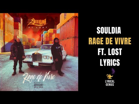 Souldia - Rage de vivre ft. Lost (LYRICS)