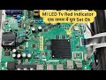 Mi LED Tv Red Indicator से आगे नहीं बढ़ रहा Full Video LED TV Repairin