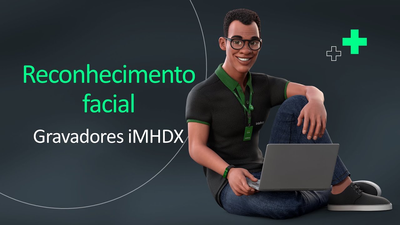 iMHDX: Configurar o reconhecimento facial - i2257