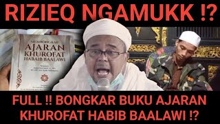 Download lagu FULL !! BONGKAR BUKU AJARAN KHUROFAT HABIB BAALAWI !? RIZIEQ BAKAL NGAMUK? mp3