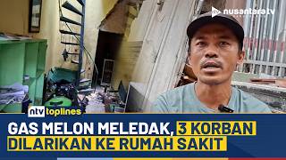 Download lagu Tabung Gas 3 Kg Meledak! 3 Warga Luka Bakar, Lima Rumah Rusak Berat | NTV TOPLINES mp3 Download lagu Tabung Gas 3 Kg Meledak! 3 Warga Luka Bakar, Lima Rumah Rusak Berat | NTV TOPLINES mp3