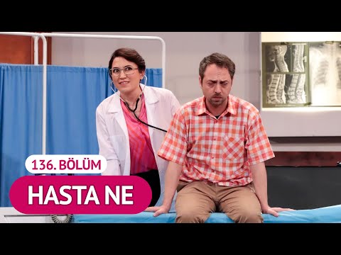 Hasta Ne (136. Bölüm) - Çok Güzel Hareketler 2