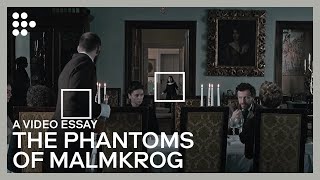 Video Essay: "The Phantoms of Malmkrog" | FILMADRID & MUBI: The Video Essay