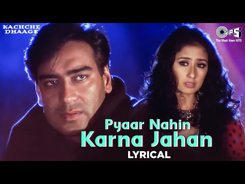Pyaar Nahin Karna Jahan Saara Kehta Hai - Lyrical | Kachche Dhaage | Alka Yagnik, Kumar Sanu | 90's