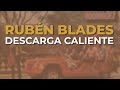 Rubén Blades Pete Rodriguez And His Orchestra Descarga Caliente Audio Oficial