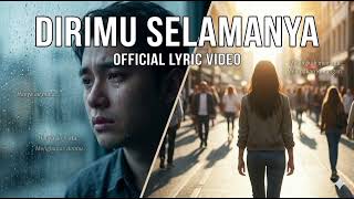 Download lagu Dirimu Selamanya mp3