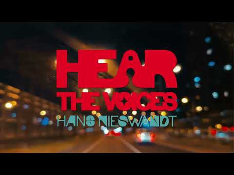 Hans Nieswandt - Hear the Voices (Official Video)
