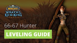 WOTLK Classic Pre-Patch Hunter Level 66-67