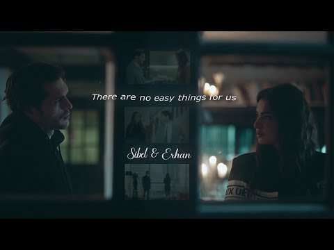 Sibel & Erhan l There are no easy things for us