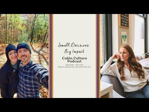 Small Decisions, Big Impact | Spenser Kernea & Janice Smith