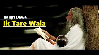 Ik Tare Wala Ranjit Bawa Lyrics - Millind Gaba - Taara - New Punjabi Song -Latest Punjabi Songs 2018