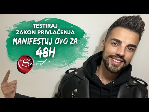Testiraj Zakon Privlačenja: MANIFESTUJ OVO ZA 48 SATI