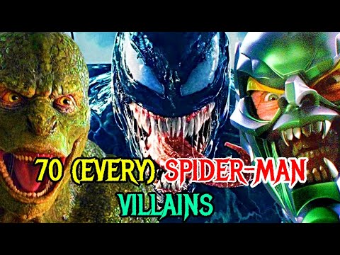70 (Every) Spider-Man Villains - Backstories Explored - The Mega Spider-Man List!