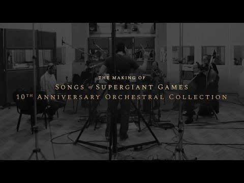 The Making of 'Songs of Supergiant Games' Orchestral Collection