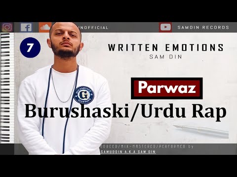 Parwaz - Sam Din - Burushaski/Urdu Rap [ Official Audio/Lyrics ]