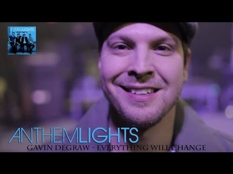Everything Will Change - Gavin DeGraw | Anthem Lights Cover