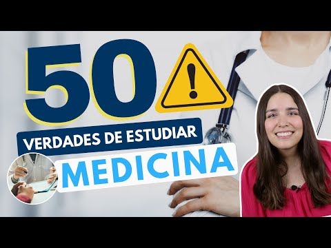 Estudiar medicina: 50 cosas que debes de saber para ser médico