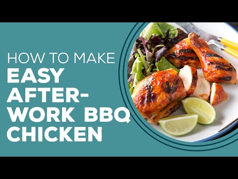 Blast from the Past: Easy After-Work BBQ Chicken Recipe | Grilled Chicken Recipes for Dinner