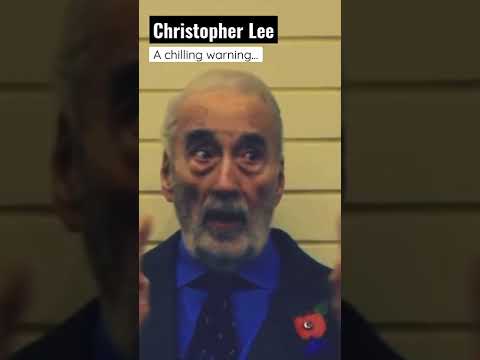 A chilling warning from Christopher Lee…