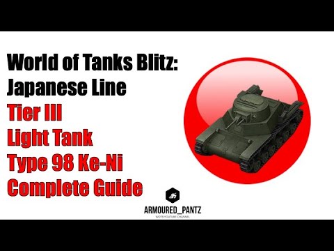 World of Tanks Blitz:  Collectable Tank - The Tier III Ke Ni Japanese Light Tank Complete Guide