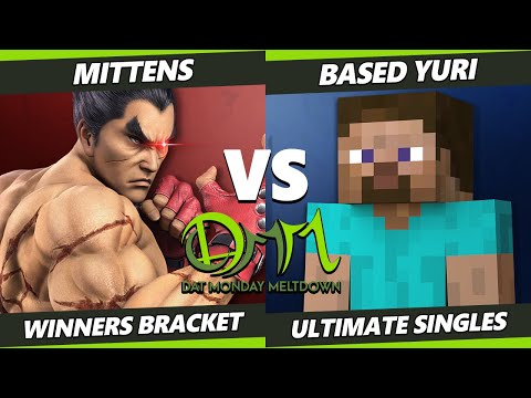 DAT Monday Meltdown 228 - Mittens (Kazuya) Vs. based yuri (Steve) SSBU Ultimate Tournament