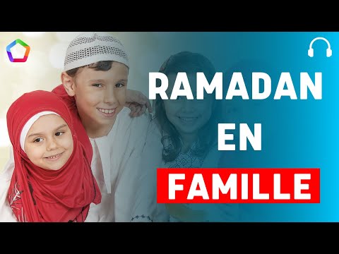 #10 - COMMENT PASSER UN BON RAMADAN EN FAMILLE ? | Le Podcast 100% Musulman