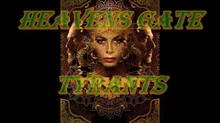 Heavens Gate - Tyrants
