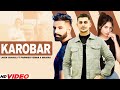 Karobar : Laddi Chahal ft Parmish Verma & Mahira | Gurlej Akhtar| Desi Crew | New Punjabi Songs 2022