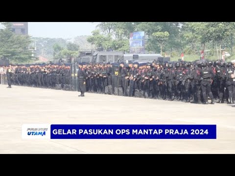 GELAR PASUKAN OPS MANTAP PRAJA 2024
