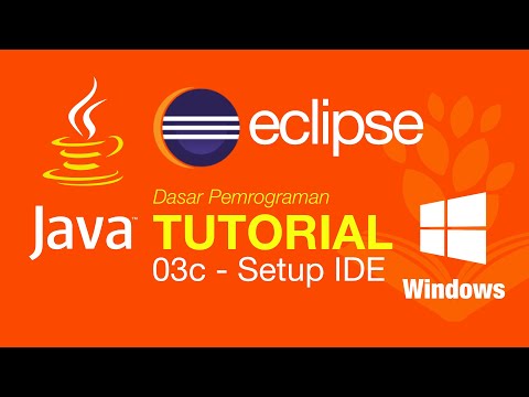 Belajar Java Dasar 03c Setup IDE Eclipse Windows
