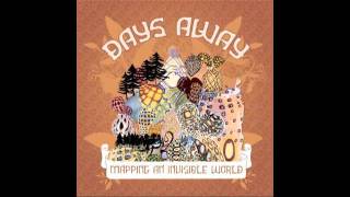 Day&#39;s Away - It&#39;s Not Over