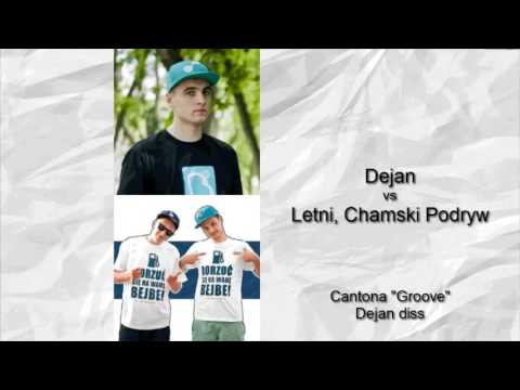 Cantona - "Groove" - Dejan diss