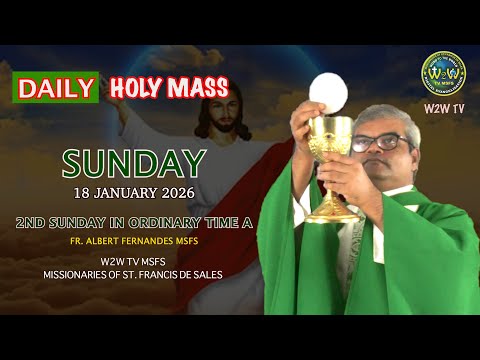 SUNDAY HOLY MASS | 18 JANUARY 2026 | 2ND SUNDAY IN ORDINARY TIME A by Fr Albert #dailyholymass