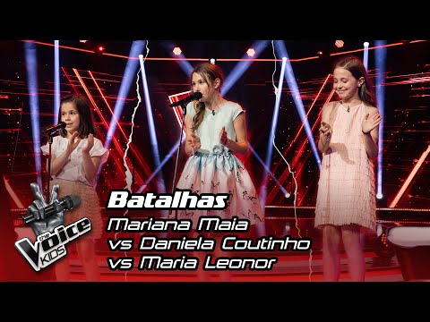 Mariana Maia vs Daniela Coutinho vs Maria Leonor Pereira | The Battles | The Voice Kids
