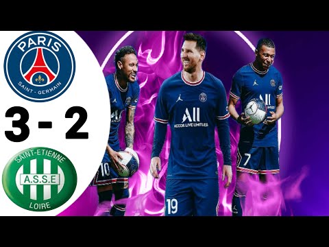 PSG vs ASSE 3 - 2 - All Goals & Extended Highlight - 2021