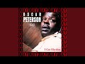 I Don't Stand A Ghost Of A Chance With You - Oscar Peterson - Topic I Don't Stand A Ghost Of A Chance With You