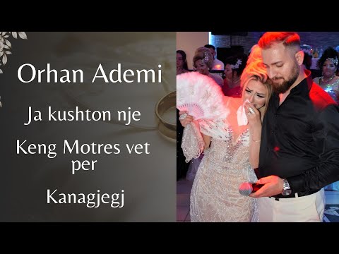 Orhan Ademi  Këng për Moter (Nuse po shkon )