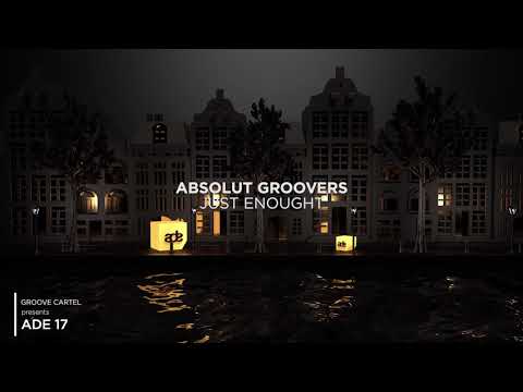 Absolut Groovers - Just Enough