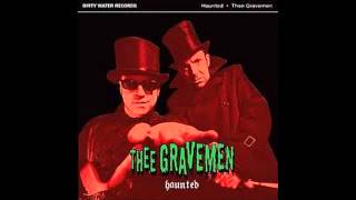Thee Gravemen - All Black And Hairy