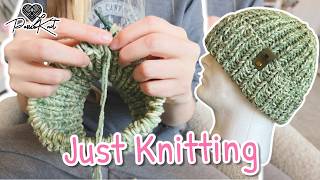 Forty Five Minutes of Just Knitting...Really