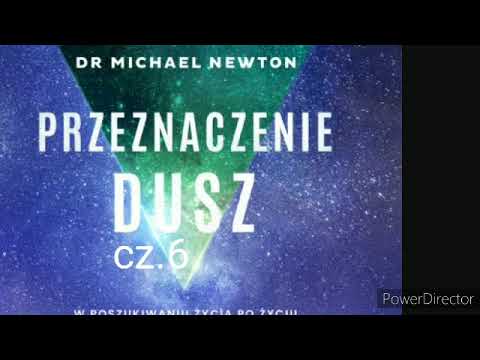 #PRZEZNACZENIE DUSZ |Michael Newton| CZ.6
