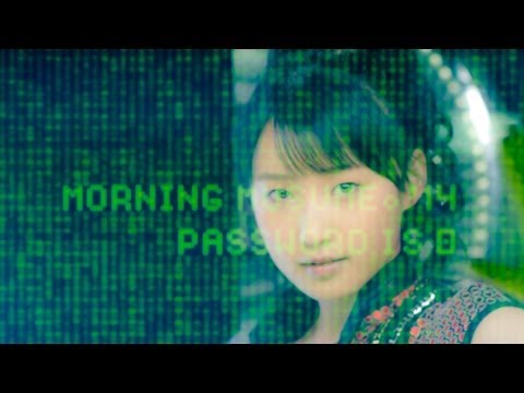 『Password is 0』 フルPV　（モーニング娘。’14 #Morningmusume ）