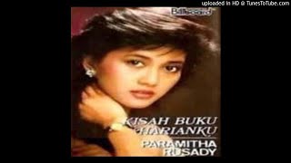 Paramitha Rusady - Kisah Buku Harianku - Composer : JJ Jonathan 1990 (CDQ)