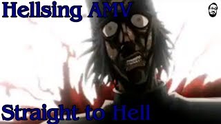Hellsing Ultimate OVA II AMV - Straight to Hell
