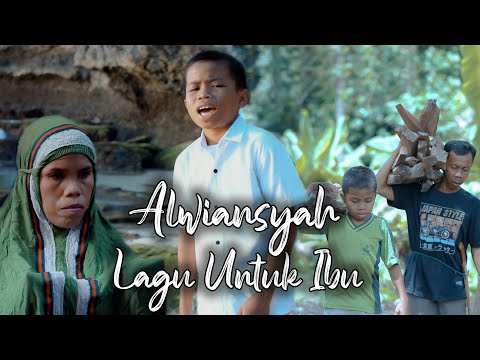 ALWIANSYAH  - LAGU UNTUK IBU  (Official Video Klip)