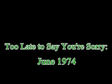 Celtic, The Damned 70's, Too Late to Say You're Sorry: June 1974