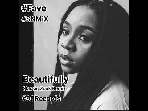 FAVE - Beautifully (Zouk Classic Remix) (SNMiX) BPM 91