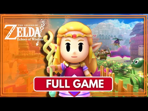 Zelda Echoes of Wisdom - Full Game Walkthrough | Ryujinx | Reshade | 4K 60FPS
