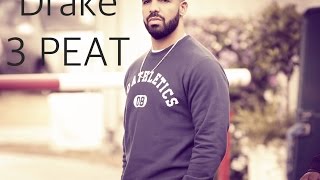 Drake - 3 PEAT [ 3rd Meek Mills Diss Track] Lyrics HD! 2015 [LEAKED]