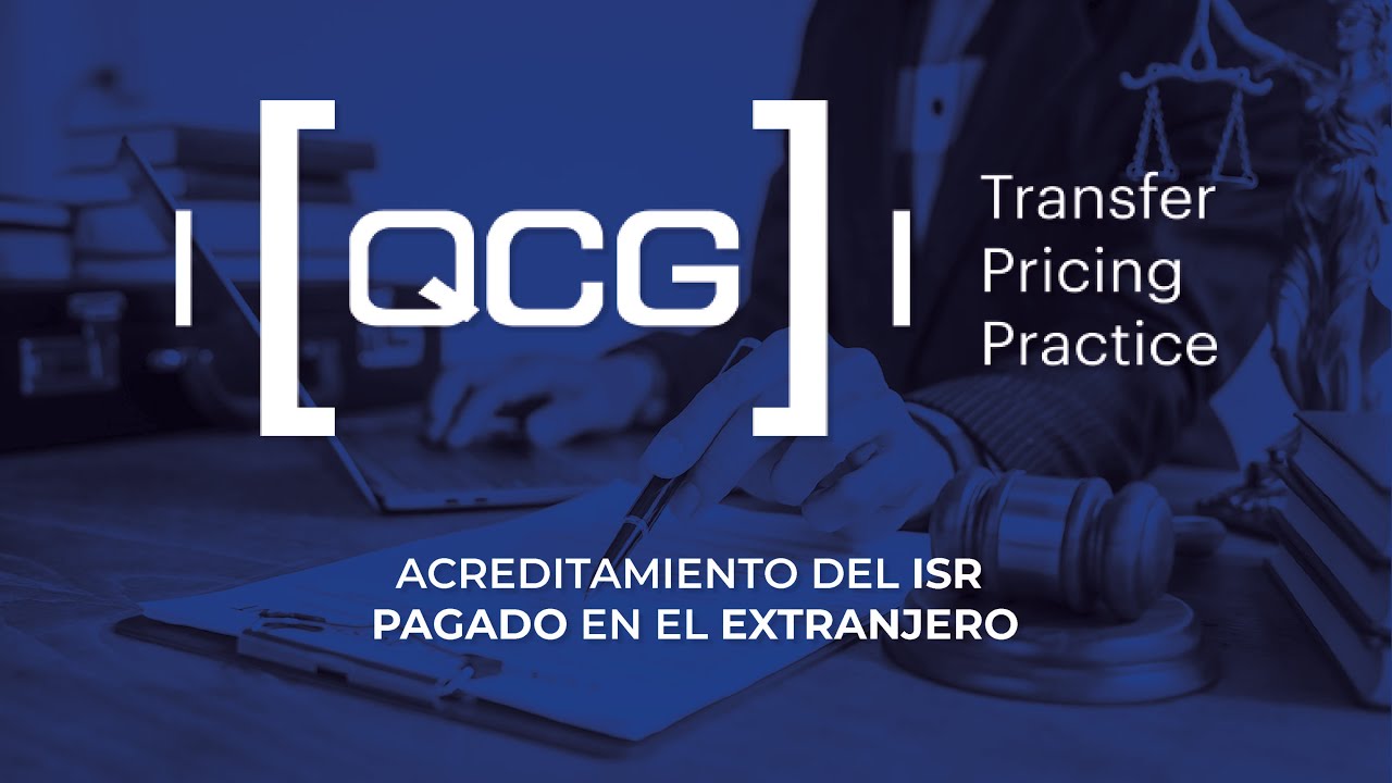 Acreditamiento del ISR pagado en el extranjero